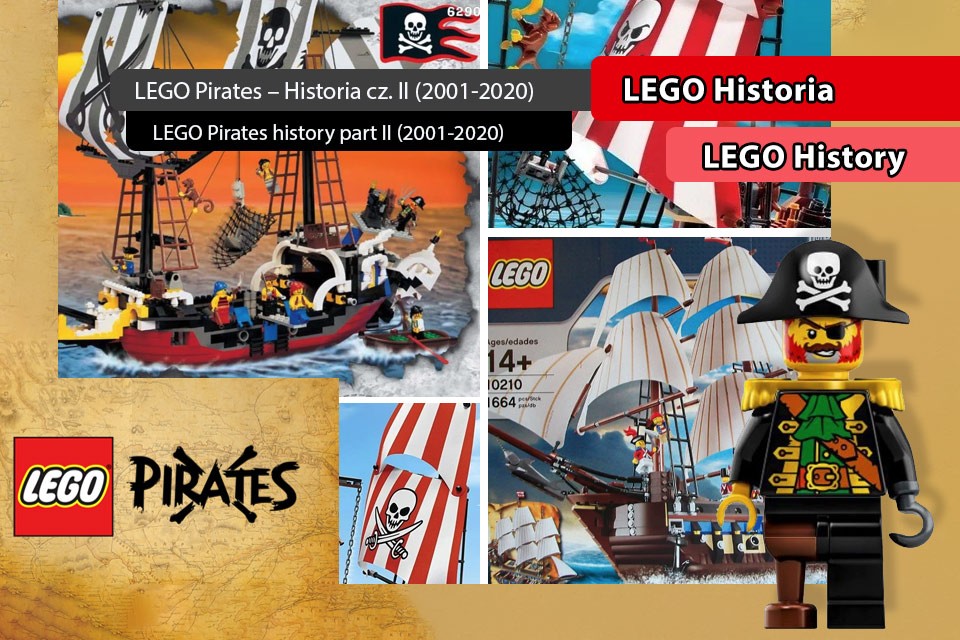 LEGO PIRATES – Historia CZ.II (2001-2020)