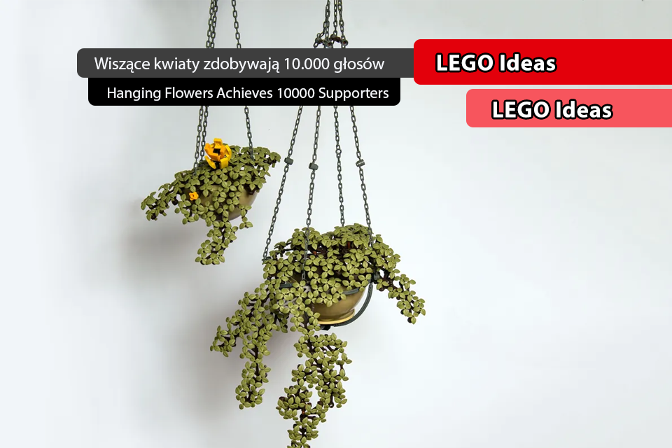 LEGO Ideas – Wiszące kwiaty zdobywają 10,000 głosów