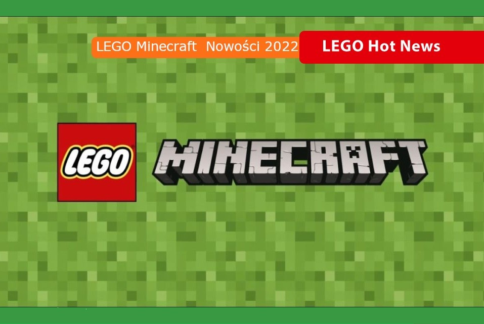 LEGO Minecraft – Nowości 2022
