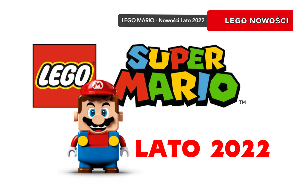 LEGO Super Mario Nowości – Lato 2022