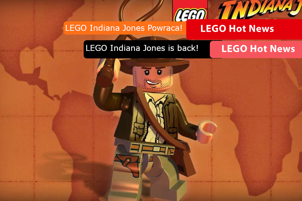 LEGO Indiana Jones powraca!