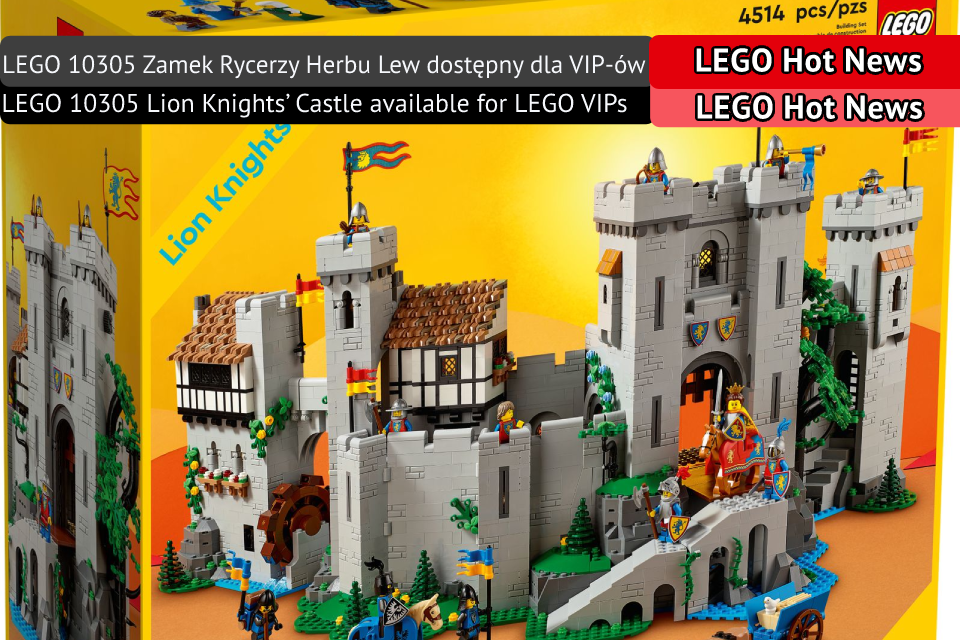 LEGO 10305 Zamek rycerzy herbu Lew już dostępny dla posiadaczy konta LEGO VIP!